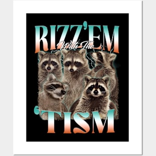 Racoon Rizz Em With The Tism Funny Meme Posters and Art